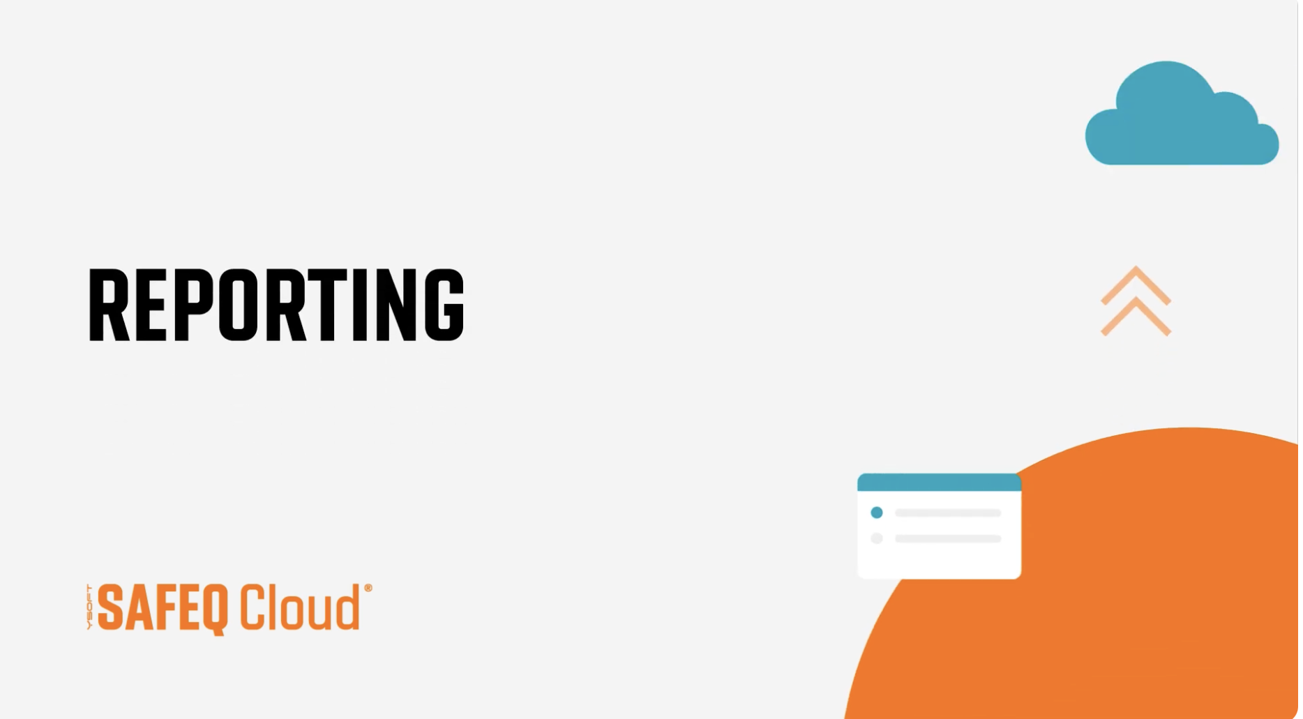 Reporting with SAFEQ Cloud