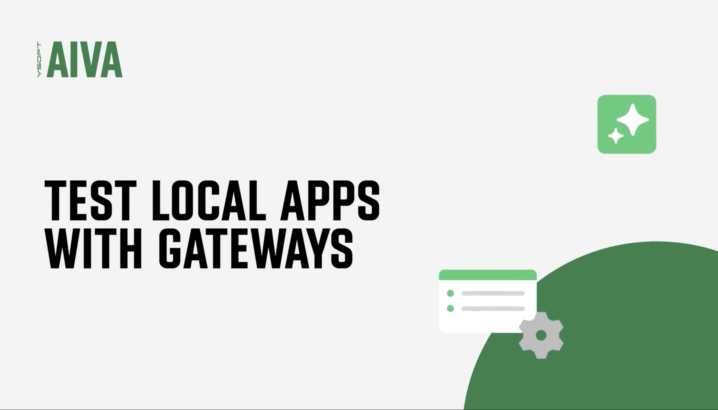 AIVA - Test Local Apps with Gateways